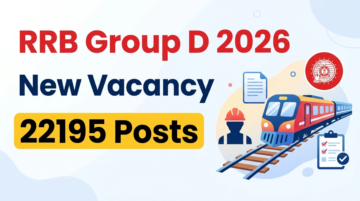 RRB Group D 2026 for 22195 Post Railway Group D New Vacancy 2026