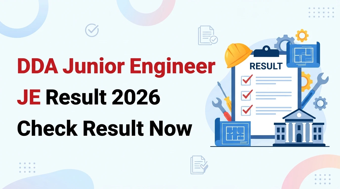 DDA Junior Engineer JE Result 2026