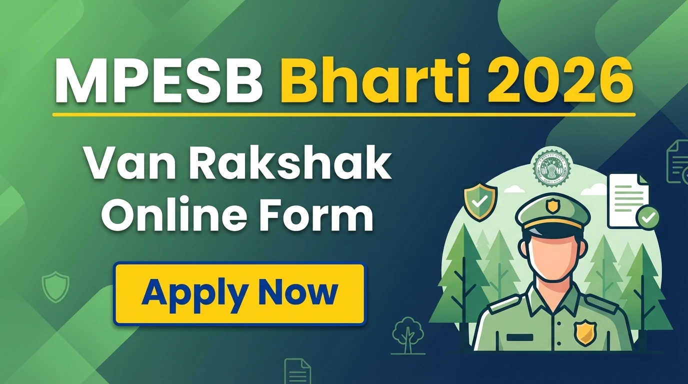 MPESB Bharti 2026 MPESB Van Rakshak Online Form 2026