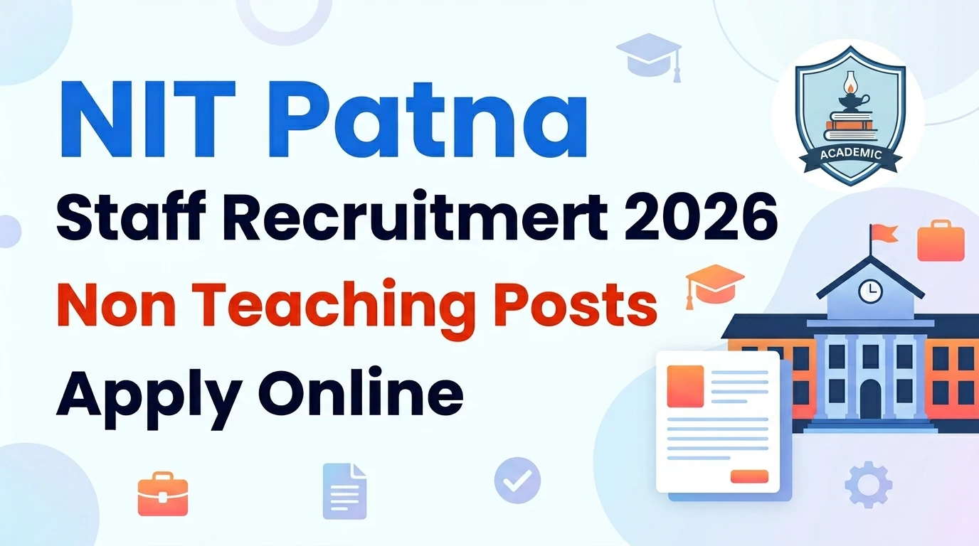 NIT Patna Staff Recruitment 2026