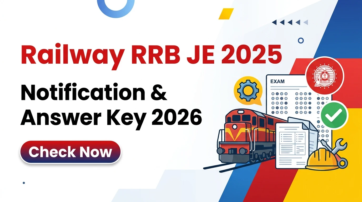 Railway RRB JE Exam Answer Key 2026