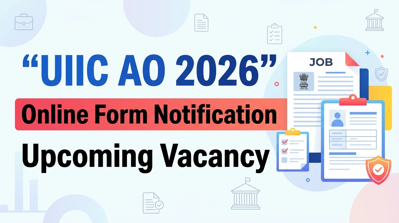 UIIC AO Online Form Notification 2026