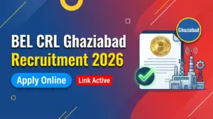 BEL CRL Ghaziabad Recruitment Notification 2026