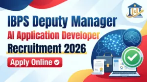 IBPS Deputy Manager AI Application Developer Recruitment 2026