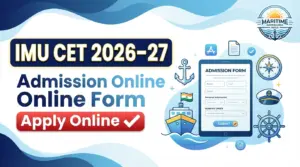 Indian Maritime University CET Admission Online form 2026-27