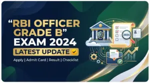 RBI Officer Grade B Exam 2024