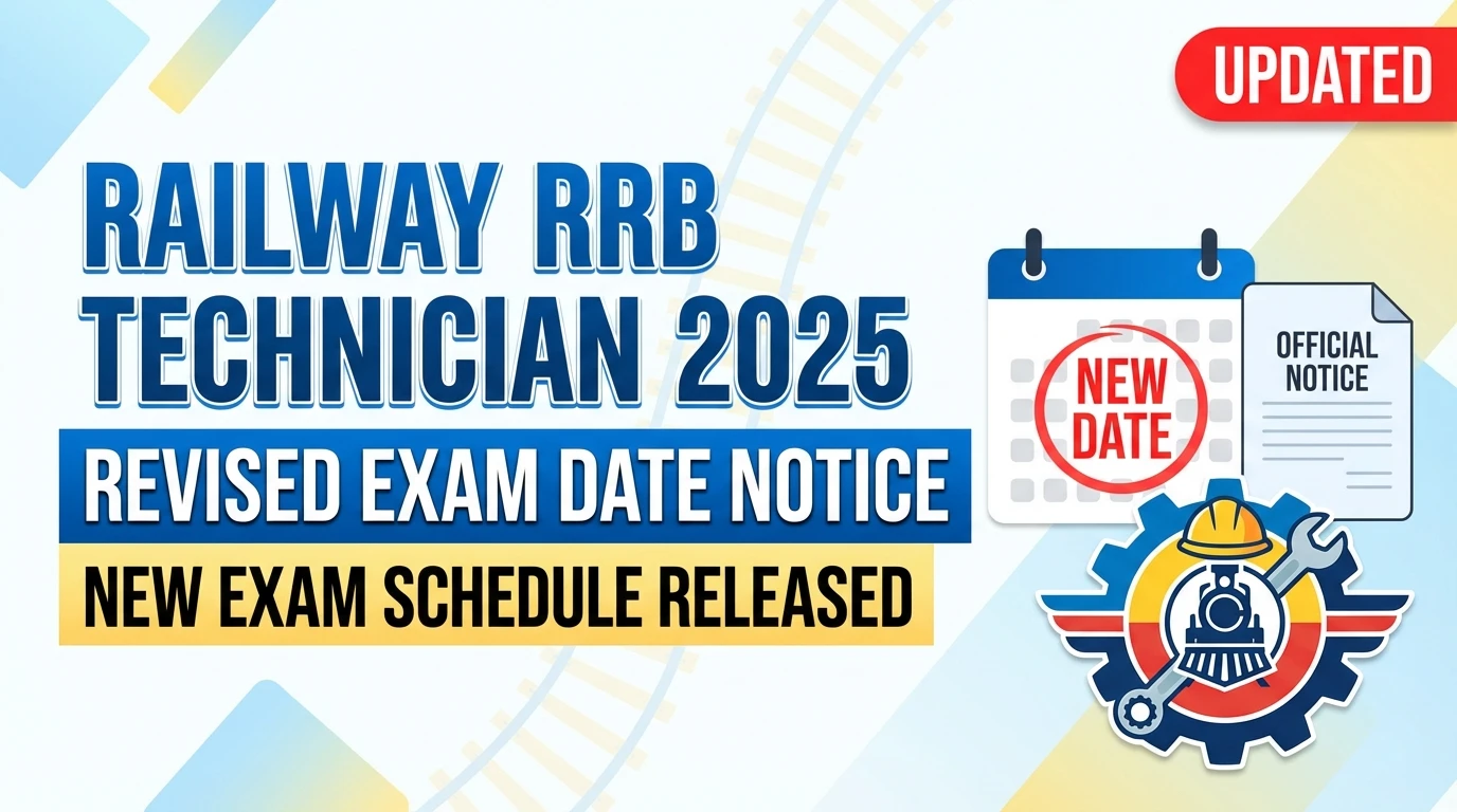 Railway RRB Technician 2025 Revised Exam Date Notice