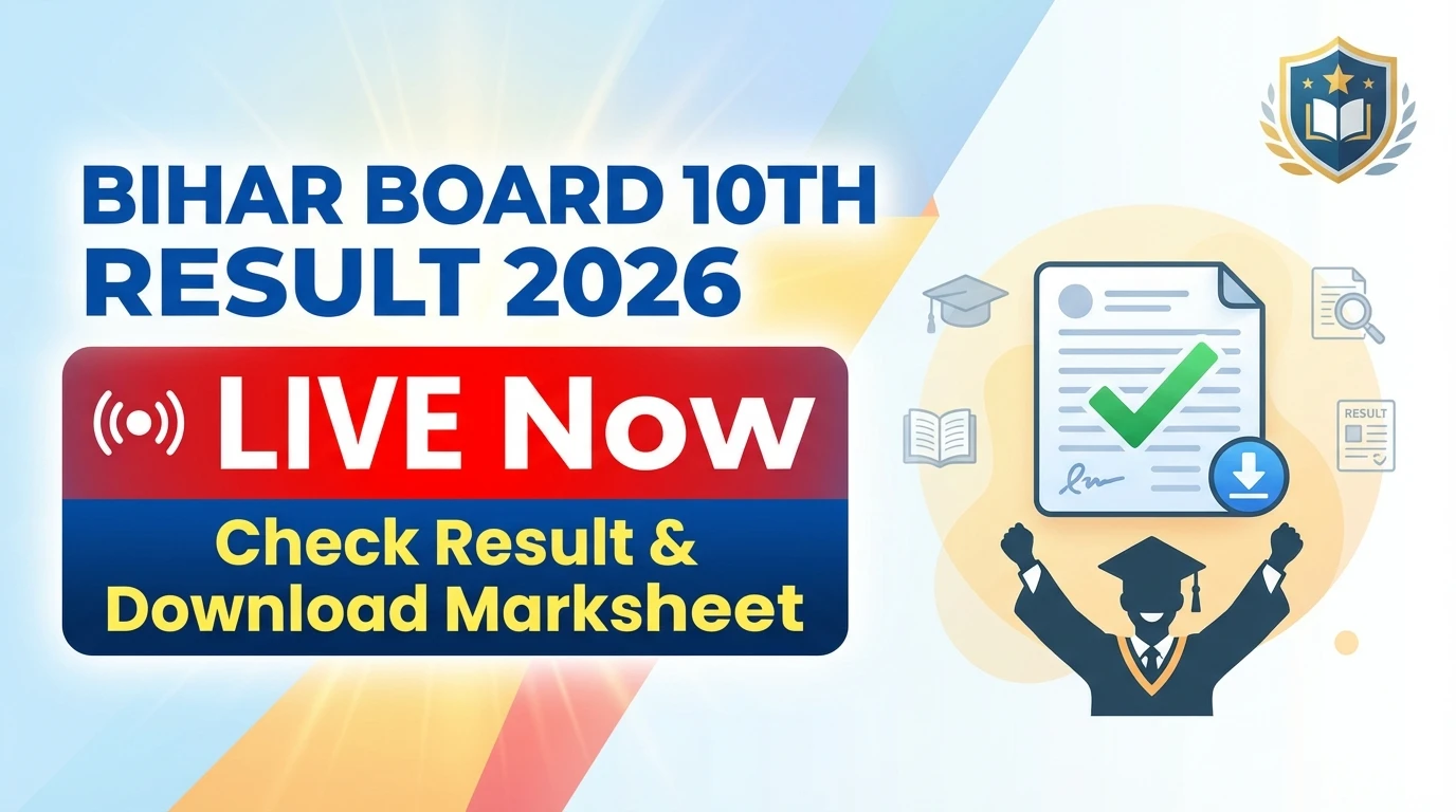 Bihar Board 10th Result 2026 LIVE Check BSEB Matric Result & Download Marksheet