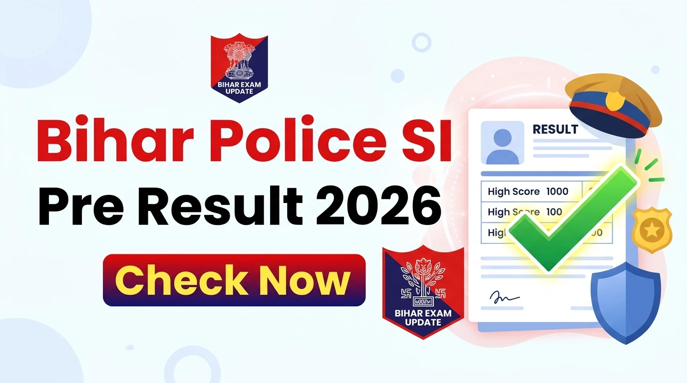 Bihar Police SI Pre Result 2026