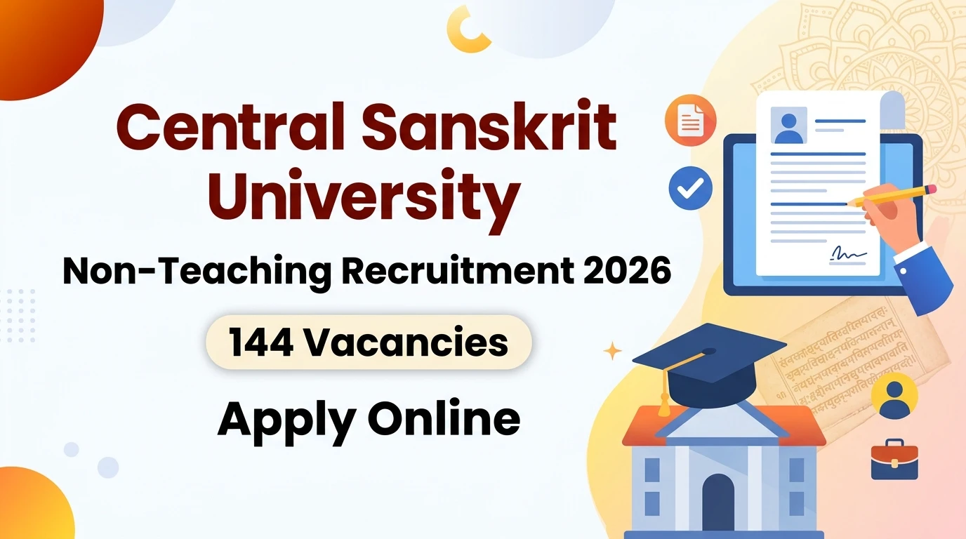 Central Sanskrit University Non-Teaching Online Form 2026