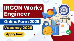 IRCON Works Engineer Online Form 2026 IRCON Works Engineer Vacancy 2026