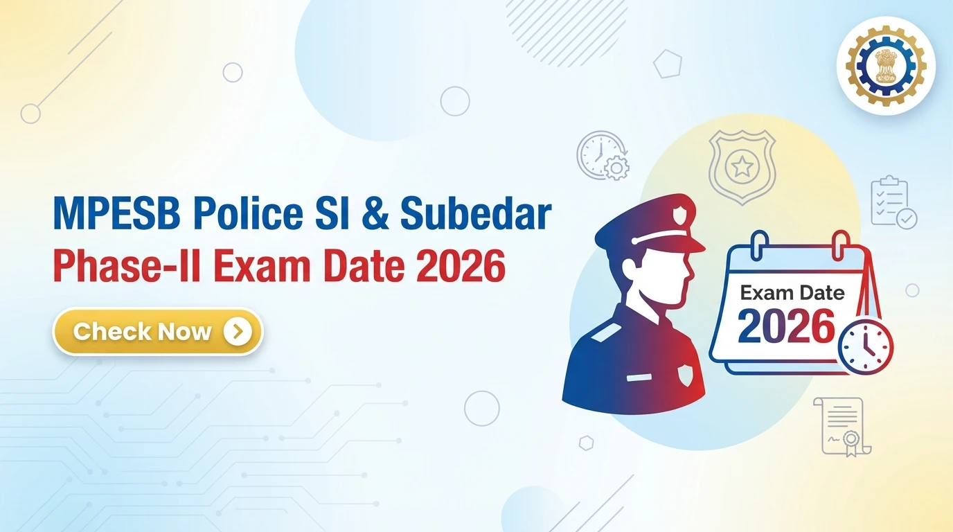 MPESB Police SI and Subedar Phase-II Exam Date 2026
