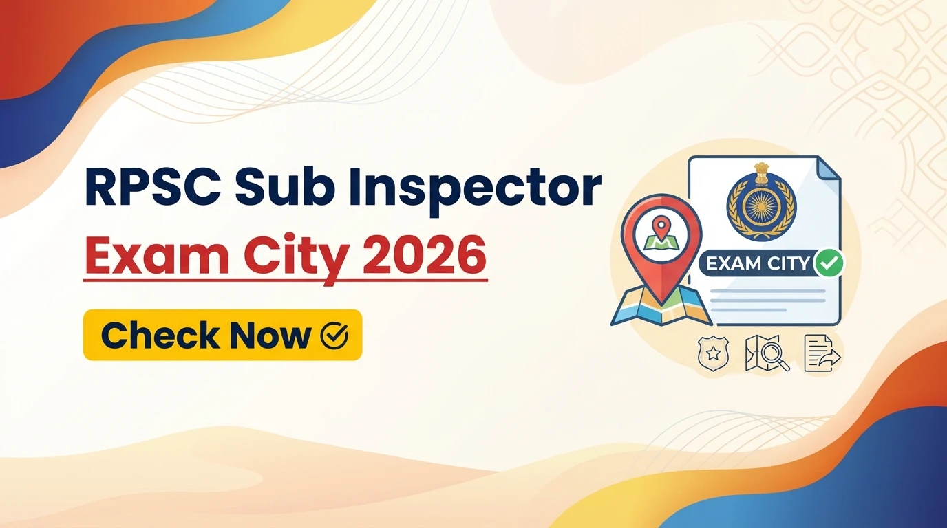 Rajasthan RPSC Sub Inspector Exam City 2026