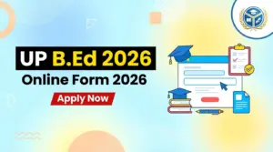 UP B.Ed 2026 UP B.Ed Online Form 2026