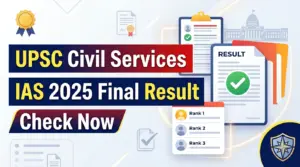 UPSC Civil Services IAS 2025 Final Result
