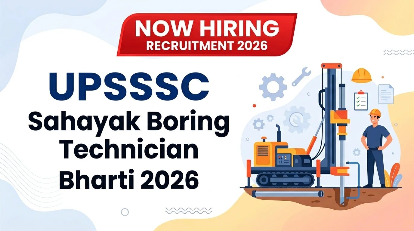 UPSSSC Sahayak Boring Technician Bharti 2026
