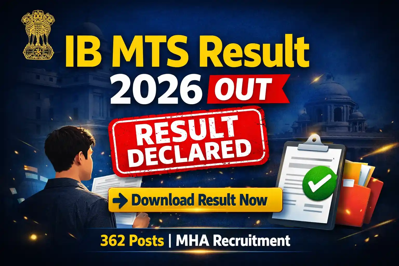MHA Intelligence Bureau IB MTS Result 2026