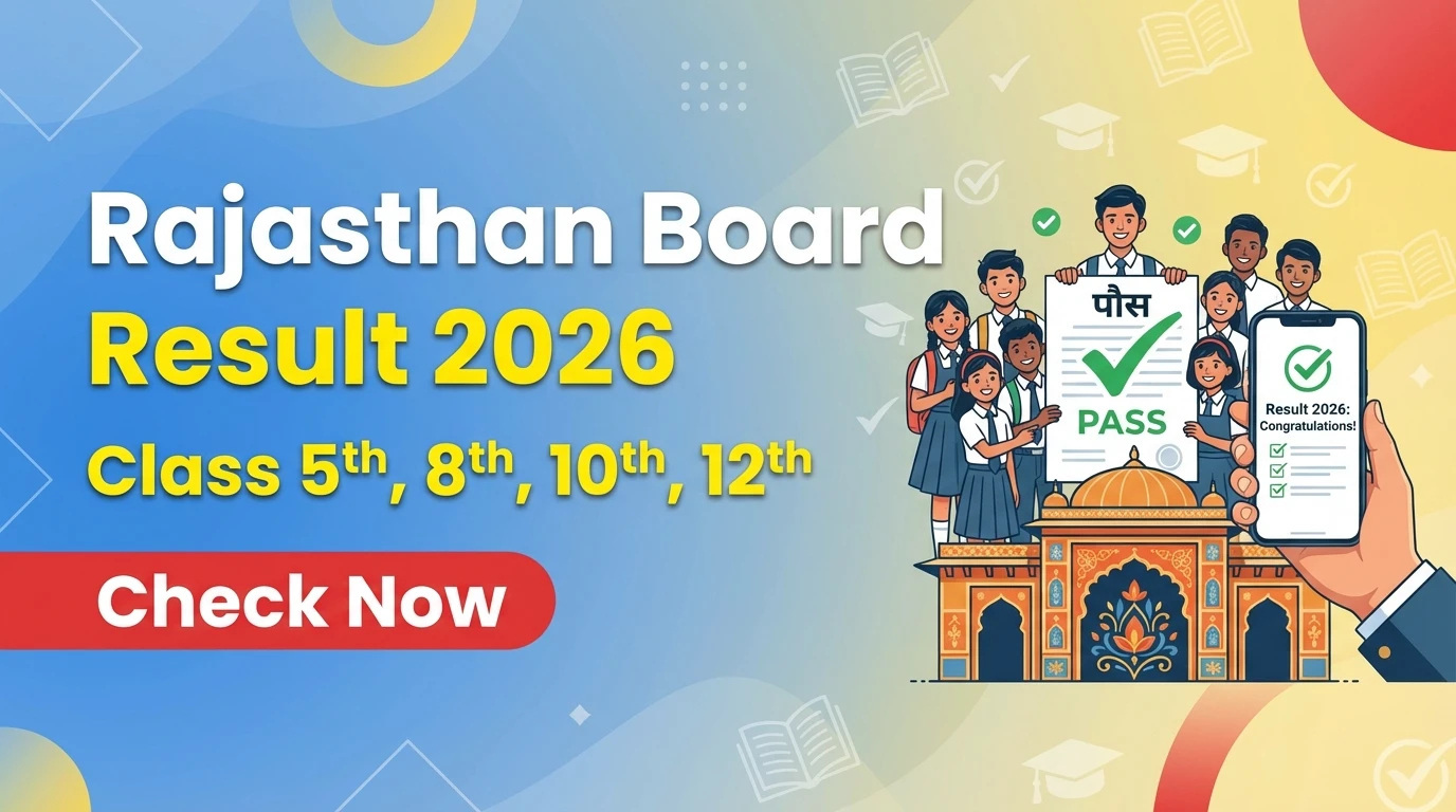 Rajasthan Board Class 5th, 8th And 10th, 12th Result 2026