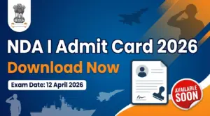 UPSC NDA I Admit Card 2026