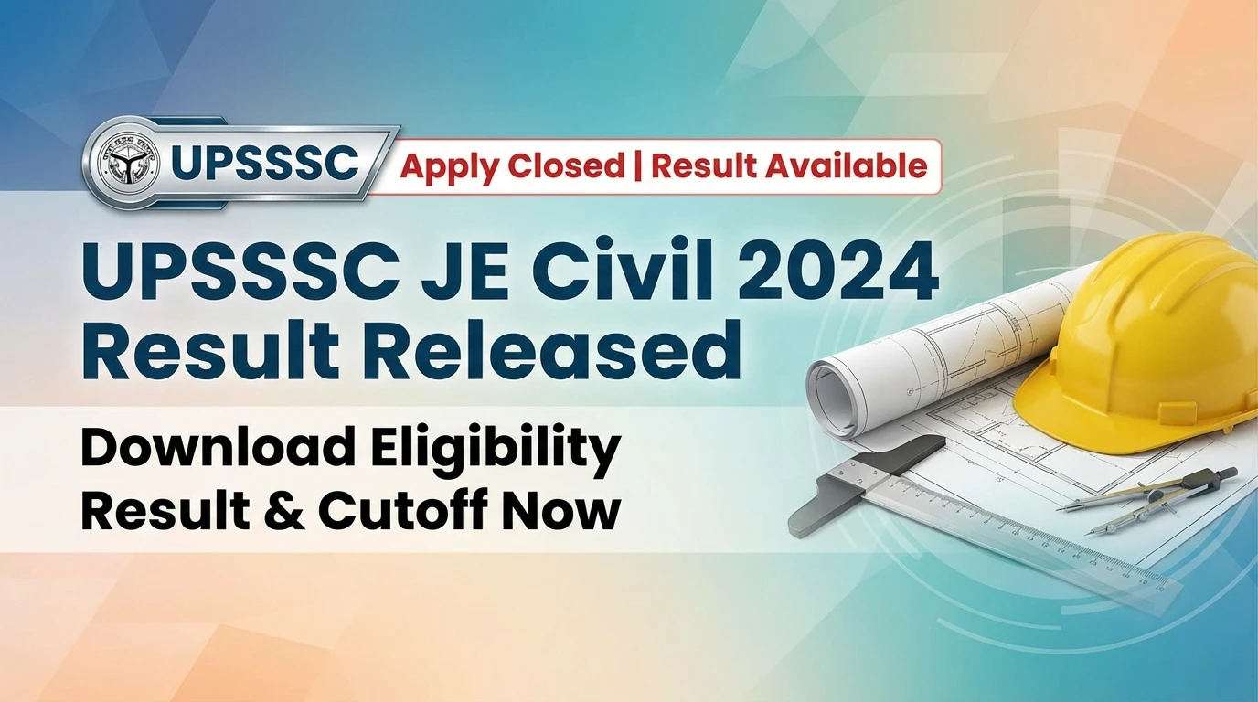 UPSSSC Junior Engineer Civil 2024 Eligibility Result